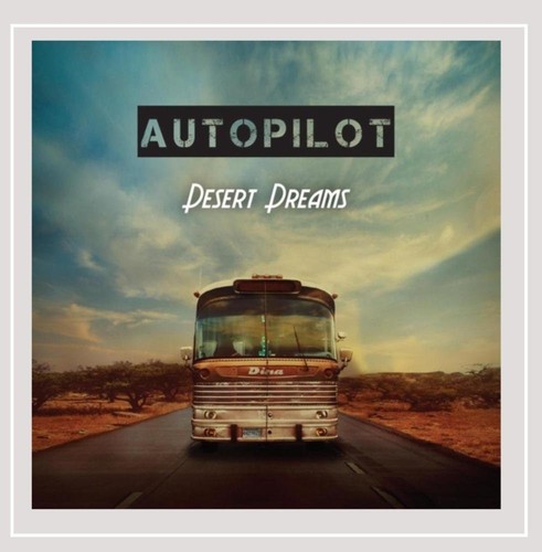 Autopilot desert dreams cd - -,