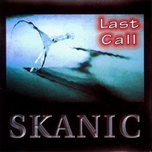 Skanic last call cd new - -,